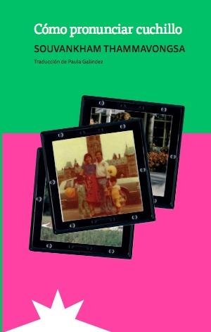 CÓMO PRONUNCIAR CUCHILLO | 9788412935530 | THAMMAVONGSA, SOUVANKHAM