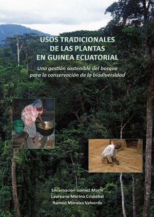 USOS TRADICIONALES DE LAS PLANTAS EN GUINEA ECUATORIAL | 9788412933710 | GOMEZ MARIN, ENCARNACION / MERINO, CRISTOBAL