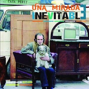 MIRADA INEVITABLE, UNA | 9788412864946 | CUADRADO GARCIA, FLORENCIO