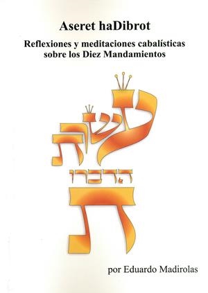 ASERET HADIBROT | 9788495593450 | MARIDOLAS, EDUARDO