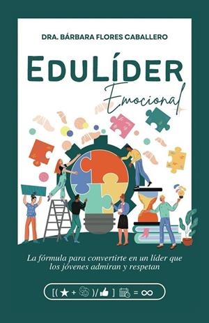 EDULIDER EMOCIONAL | 9788412898569 | FLORES CABALLERO, BARBARA