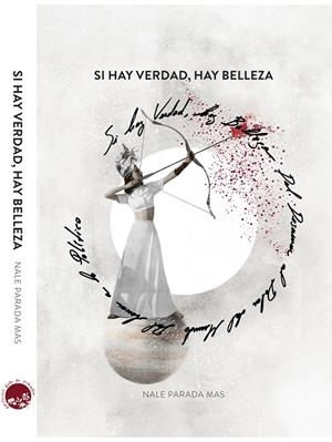 SI HAY VERDAD, HAY BELLEZA | 9788412968101 | PARADA MAS, NALE