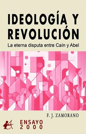 IDEOLOGÍA Y REVOLUCIÓN | 9791387612405 | ZAMORANO, F. J.