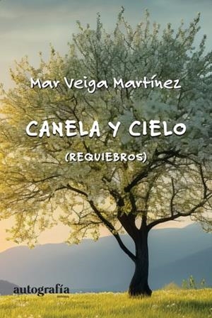 CANELA Y CIELO | 9788410430631 | VEIGA MARTINEZ, MAR