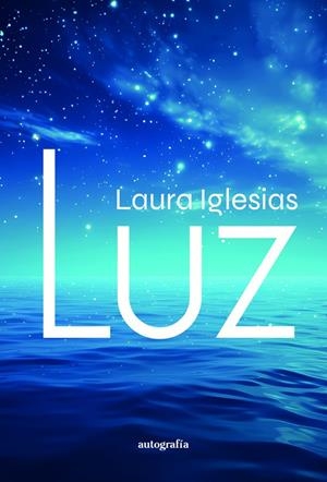 LUZ | 9791387578466 | IGLESIAS, LAURA