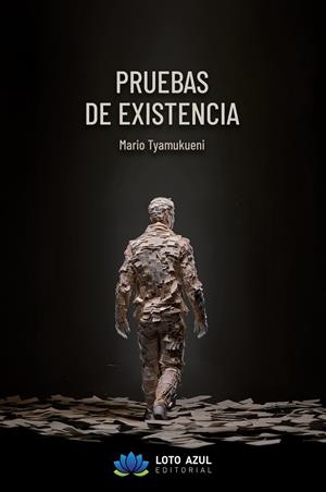 PRUEBAS DE EXISTENCIA | 9788410366718 | TYAMUKUENI, MARIO