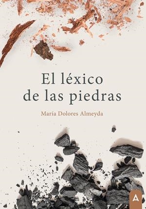 LÉXICO DE LAS PIEDRAS, EL | 9791387590291 | ALMEYDA, MARIA DOLORES