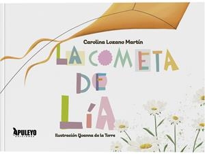 COMETA DE LIA, LA | 9788410604322 | LOZANO MARTIN, CAROLINA
