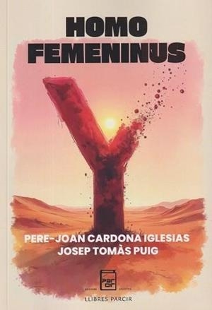 HOMO FEMENINUS | 9788410087569 | CARDONA IGLESIAS, PERE-JOAN / TOMAS PUIG, JOSEP