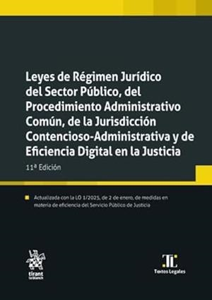 LEYES DE RÉGIMEN JURÍDICO DEL SECTOR PÚBLICO, DEL PROCEDIMIENTO ADMINISTRATIVO COMÚN, DE LA JURISDICCIÓN CONTENCIOSO-ADMINISTRATIVA | 9788410958074 | PAREJO ALFONSO, LUCIANO / DESCALZO GONZÁLEZ, ANTONIO