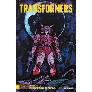 TRANSFORMERS 02 : TRANSPORTE AL OLVIDO | 9788410463318 | JHONSON, DANIEL WARREN / CORONA, JORGE