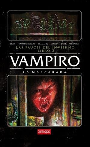 VAMPIRO LA MASCARADA. LAS FAUCES DEL INFIERNO. LIBRO 2 | 9788419793874 | SEELEY, TIM / HOWARD, TINI / HOWARD, BLAKE