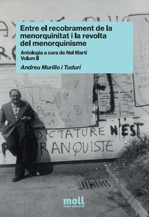 ENTRE EL RECOBRAMENT DE LA MENORQUINITAT I LA REVOLTA DEL MENORQUINISME. VOL. 2 | 9788427340671 | MURILLO, ANDREU