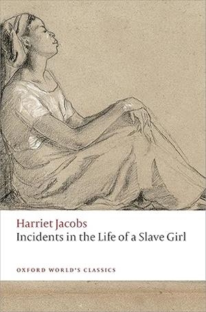 INCIDENTS IN THE LIFE OF A SLAVE GIRL | 9780198709879 | JACOBS, HARRIET