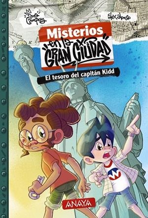 MISTERIOS EN LA GRAN CIUDAD 01. EL TESORO DEL CAPITÁN KIDD | 9788414343111 | CAMPOY, ANA