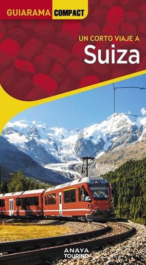 SUIZA : GUIARAMA [2025] | 9788491588757 | URUEÑA CUADRADO, ISABEL