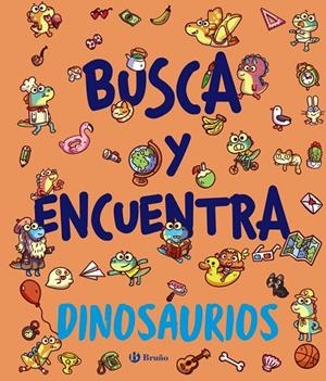 BUSCA Y ENCUENTRA. DINOSAURIOS | 9788469641644 | VARIOS AUTORES