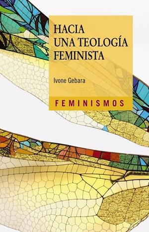 HACIA UNA TEOLOGÍA FEMINISTA | 9788437648606 | GEBARA, IVONNE