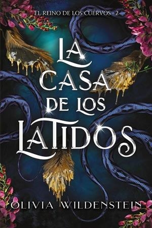 REINO DE LOS CUERVOS 02, EL. LA CASA DE LOS LATIDOS | 9788419988485 | WILDENSTEIN, OLIVIA