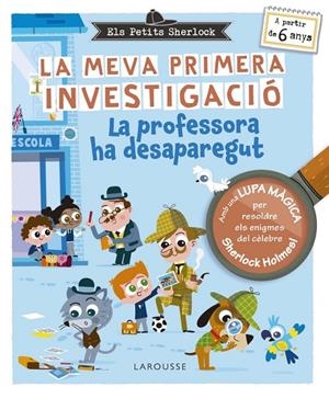 PETITS SHERLOCK, ELS. LA MEVA PRIMERA INVESTIGACIÓ | 9788410124929 | LEBRUN, SANDRA