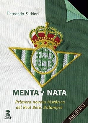 MENTA Y NATA (EDICIÓN ORO) | 9788410286184 | FREDIANI, FERNANDO