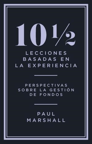 10 ½ LECCIONES BASADAS EN LA EXPERIENCIA | 9788412901498 | MARSHALL, PAUL