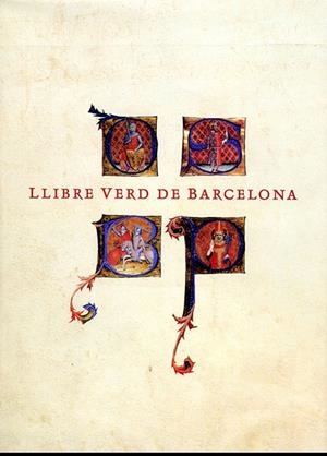LLIBRE VERD DE BARCELONA. EDICIÓ ESTUDI | 9788485031467 | RIERA I VIADER, SEBASTIÀ / ROVIRA I SOLÀ, MANUEL / YARZA LUACES, JOAQUÍN