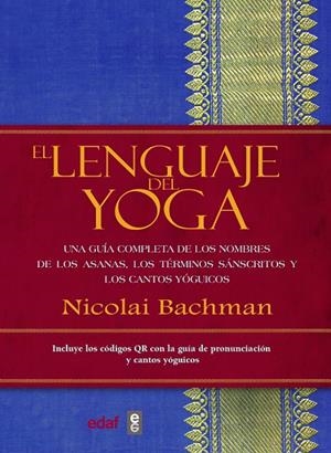 LENGUAJE DEL YOGA, EL | 9788441444027 | BACHMAN, NICOLAI