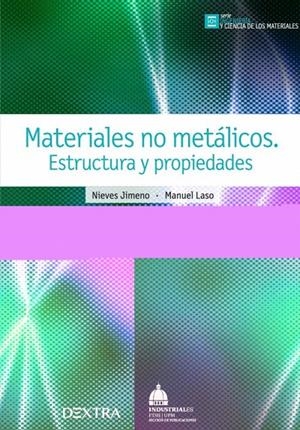 MATERIALES NO METÁLICOS | 9788416277797 | JIMENO AGUILAR, NIEVES / LASO CARBAJO, MANUEL