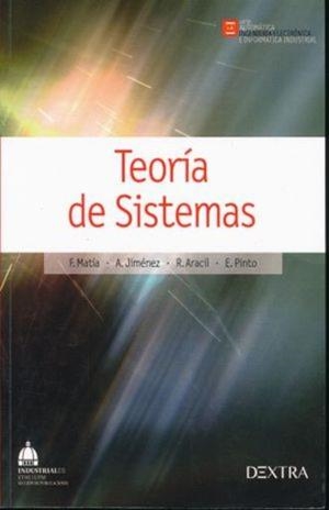 TEORÍA DE SISTEMAS | 9788416277049 | JIMÉNEZ AVELLO, AGUSTÍN / MATÍA ESPADA, FERNANDO / ARACIL SANTONJA, RAFAEL / PINTO BERMÚDEZ, ENRIQUE