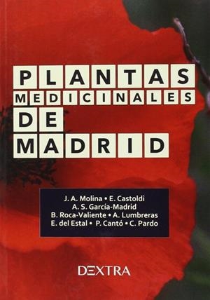 PLANTAS MEDICINALES DE MADRID | 9788416277445 | MOLINA ABRIL, JOSÉ ANTONIO