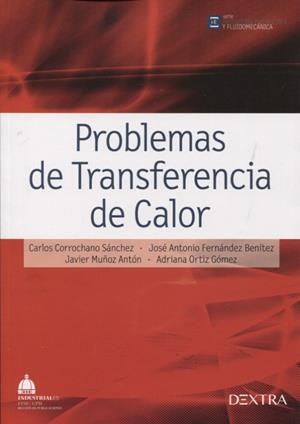 PROBLEMAS DE TRANSFERENCIA DE CALOR | 9788416277247 | CORROCHANO SÁNCHEZ, CARLOS