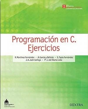 PROGRAMACIÓN EN C. EJERCICIOS | 9788416277148 | MARTÍNEZ FERNÁNDEZ, R.