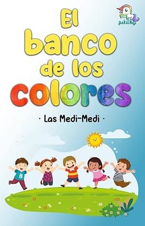 BANCO DE LOS COLORES, EL | 9788419660053 | MEDINA, NOELIA