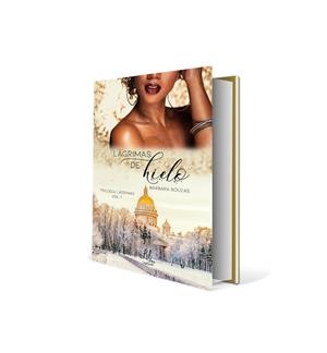 LÁGRIMAS DE HIELO (TRILOGÍA LÁGRIMAS 1) | 9788417516642 | BOUZAS FERNADEZ, BÁRBARA