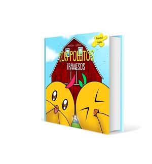 POLLITOS TRAVIESOS, LOS | 9788417160982 | CUÑADO, CARACENA