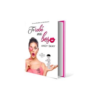 TE ROBÉ UN BESO (¿TE ATREVES A QUERERME? 1) | 9788494419638 | SKAY, ANGY