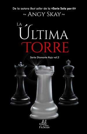 ÚLTIMA TORRE, LA (DIAMANTE ROJO 2) | 9788417516192 | SKAY, ANGY