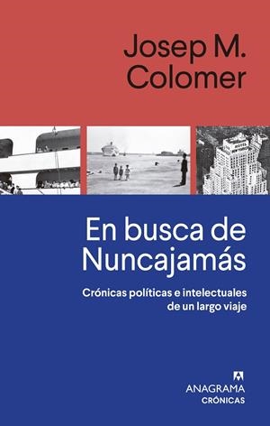 EN BUSCA DE NUNCAJAMÁS | 9788433929327 | COLOMER, JOSEP MARIA