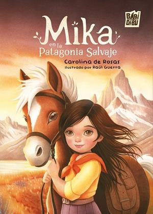 MIKA EN LA PATAGONIA SALVAJE | 9791387558833 | DE ROSAS, CAROLINA
