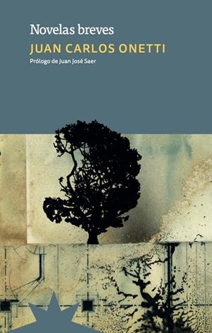 NOVELAS BREVES | 9788412935516 | ONETTI, JUAN CARLOS