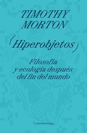 HIPEROBJETOS | 9788419208910 | MORTON, TIMOTHY