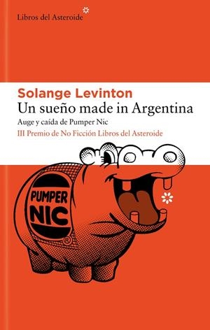 SUEÑO MADE IN ARGENTINA, UN | 9788410178397 | LEVINTON, SOLANGE