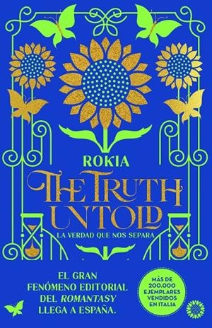 TRUTH UNTOLD, THE. LA VERDAD QUE NOS SEPARA | 9791259574978 | NULL, ROKIA