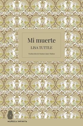 MI MUERTE | 9788412817171 | TUTTLE, LISA