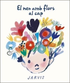 NEN AMB FLORS AL CAP, EL | 9788410406117 | JARVIS