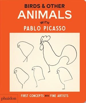 BIRDS AND OTHER ANIMALS WITH PABLO PICASSO | 9781838669591