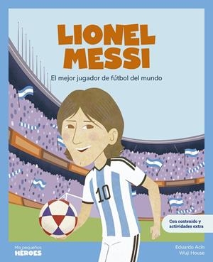 LIONEL MESSI (ED. EN CASTELLÀ) | 9788413615301 | ACIN, EDUARDO