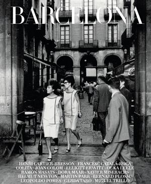 BARCELONA. RETRATO DE UNA CIUDAD | 9788410024083 | CATALÀ-ROCA / CARTIER BRESSON / OUKA LEELE /  MASATS / POMÉS / COIXET, ISABEL