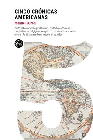 CINCO CRÓNICAS AMERICANAS | 9788412850154 | BURÓN, MANUEL
